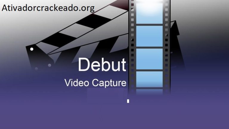 Debut Video Capture 10.20  Crackeado Código de Registo Download Grátis PT-BR