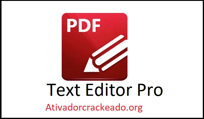 Text Editor Pro 29.1.1 Crackeado Com Chave De Licença Download Grátis PT-BR