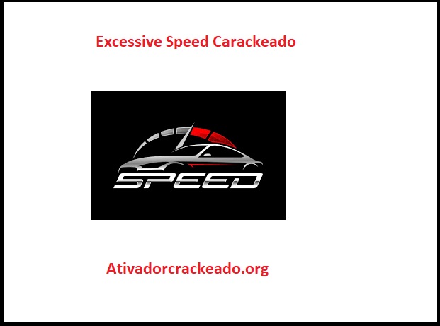 Excessive Speed Crackeado